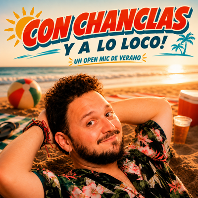 Con chanclas y a lo loco: open mic veraniego