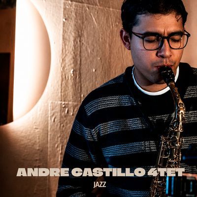 Andre Castillo 4tet: concierto de jazz