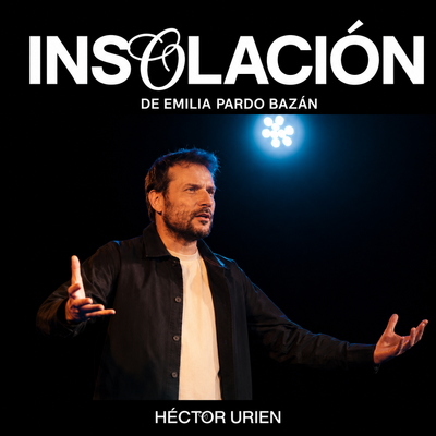 Insolación: adaptación teatral de Héctor Urién