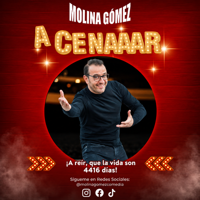 A cenaaar: monólogo de Molina Gómez