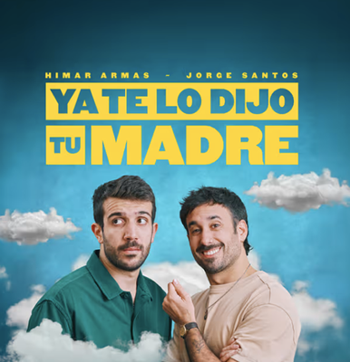 YA TE LO DIJO TU MADRE: comedia sobre las madres
