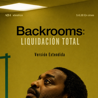 BACKROOMS VERSIÓN EXTENDIDA (V.O.S.E.): cine de verano