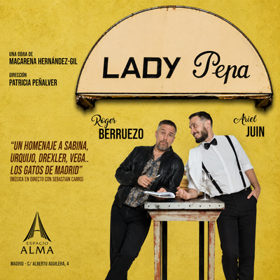 Lady Pepa: teatro homenaje a Madrid con música en directo