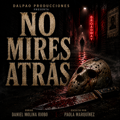 No mires atrás: thriller teatral lleno de tensión