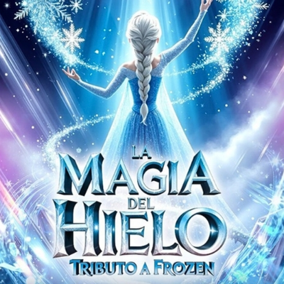La magia del hielo: tributo a Frozen