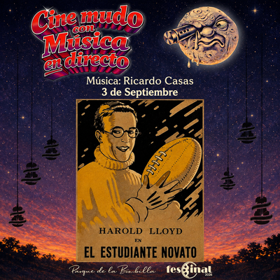 THE FRESHMAN EL ESTUDIANTE NOVATO: cine con música en vivo