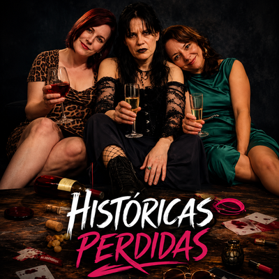 Históricas perdidas: comedia sobre ser mujer en el siglo XXI