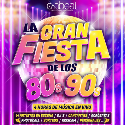 La gran fiesta de los 80 y 90: 4 horas de música en vivo
