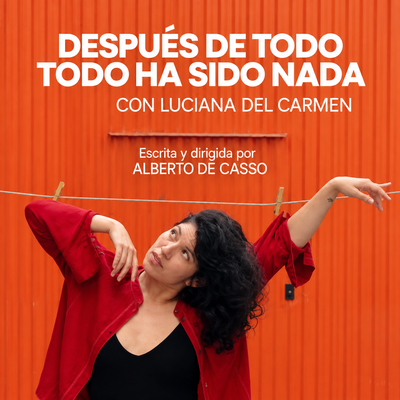 Después de todo, todo ha sido nada: teatro con humor ácido