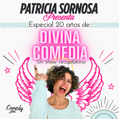 Divina comedia: noche de risas con Patricia Sornosa