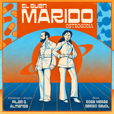 El buen marido – Ostrogodia: espectáculo de ciencia ficción