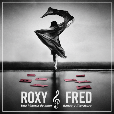 ROXY & FRED: obra inspirada en García Márquez
