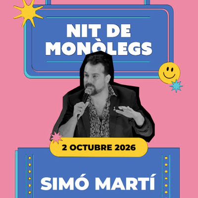 Nit de monòlegs: xou de comèdia amb Simó Martí