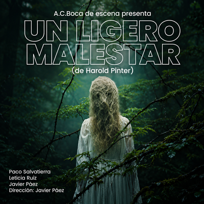 Un ligero malestar: una obra de teatro de autor