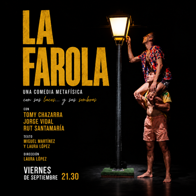 La farola: una comedia metafísica