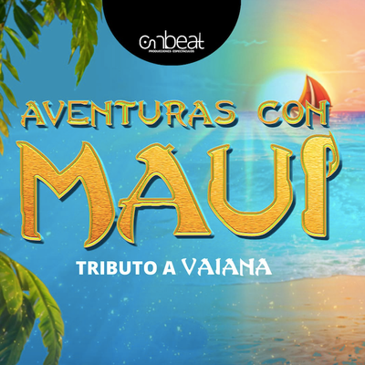Aventuras con Maui: tributo a Vaiana para toda la familia