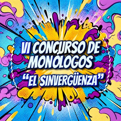 El sinvergüenza: concurso de monólogos
