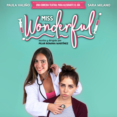 Miss wonderful: comedia teatral sobre la salud mental