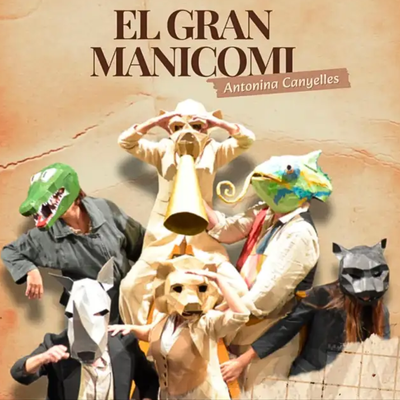 El gran manicomi: teatro poético