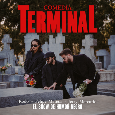 Comedia terminal: un show de humor negro