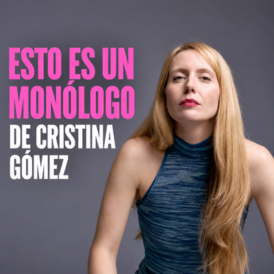 Esto es un monólogo: monólogo ácido y divertido