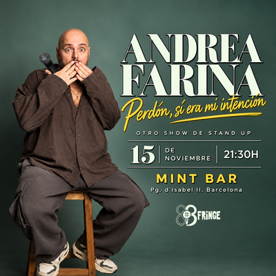 Perdón, sí era mi intención: monólogo de Andrea Farina