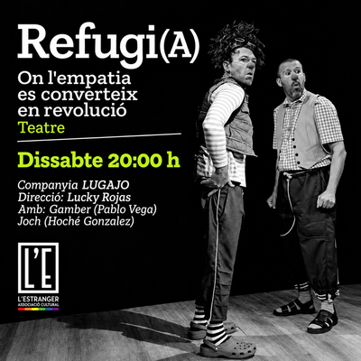 Refugi (A): teatre de clown contemporani