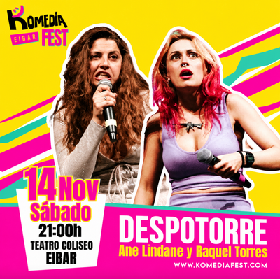 Komedia Fest Eibar: Despotorre, humor sin filtros