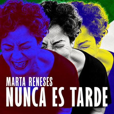 Nunca es tarde: show de comedia de Marta Reneses