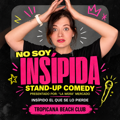 No soy insípida: show de stand up comedy