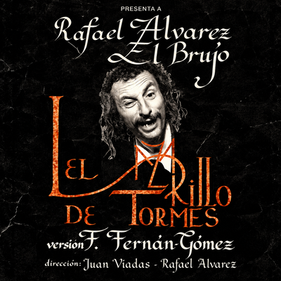 El Lazarillo de Tormes: aclamada obra de teatro de El Brujo
