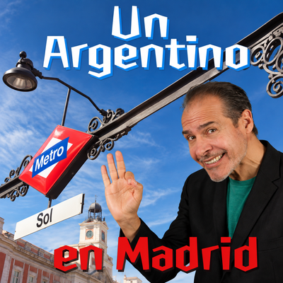 Un argentino en Madrid: monólogo al estilo americano