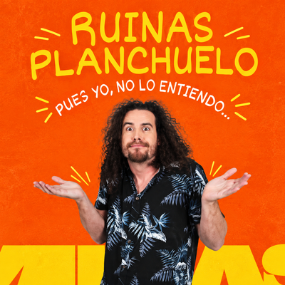 Ruinas Planchuelo: show de stand up comedy