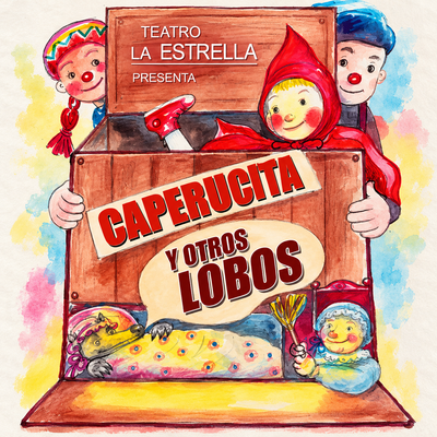 Caperucita y otros lobos: divertido teatro infantil