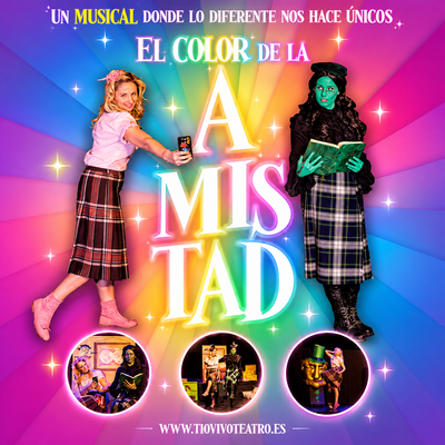 El color de la amistad: espectáculo divertido y educativo