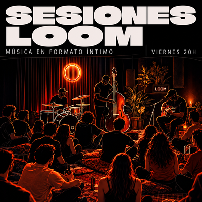 Sesiones Loom: música en formato íntimo